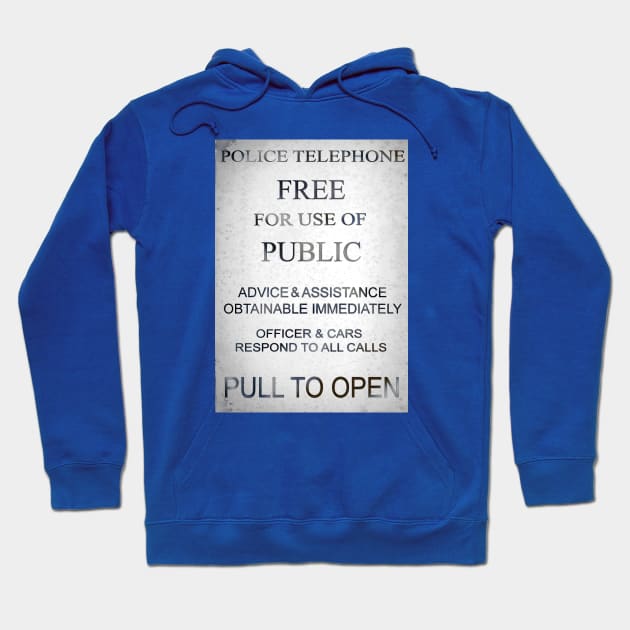 TARDIS Sign Hoodie by GrumpyVulcan